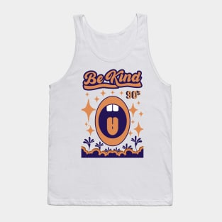 be kind Tank Top